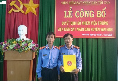 VKSND tỉnh Khánh Hòa: Lễ công bố và trao Quyết định bổ nhiệm chức vụ Viện trưởng Viện kiểm sát nhân dân huyện Vạn Ninh