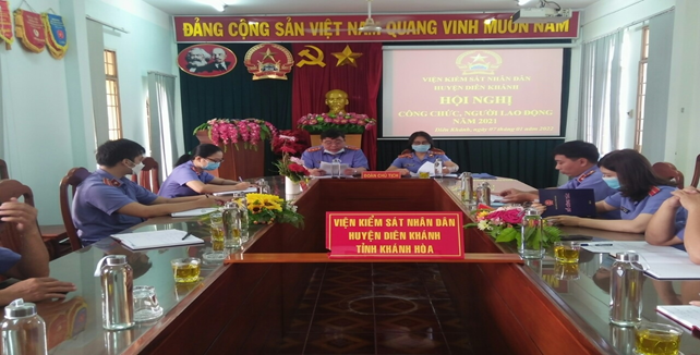 Viện kiểm sát nhân dân huyện Diên Khánh tổ chức Hội nghị công chức và người lao động năm 2021