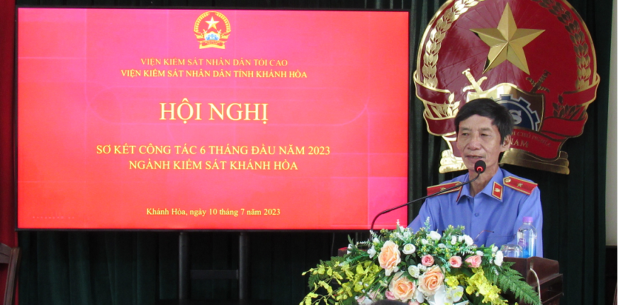 Viện kiểm sát nhân dân tỉnh Khánh Hòa tổ chức trực tuyến Hội nghị sơ kết công tác kiểm sát 6 tháng đầu năm 2023